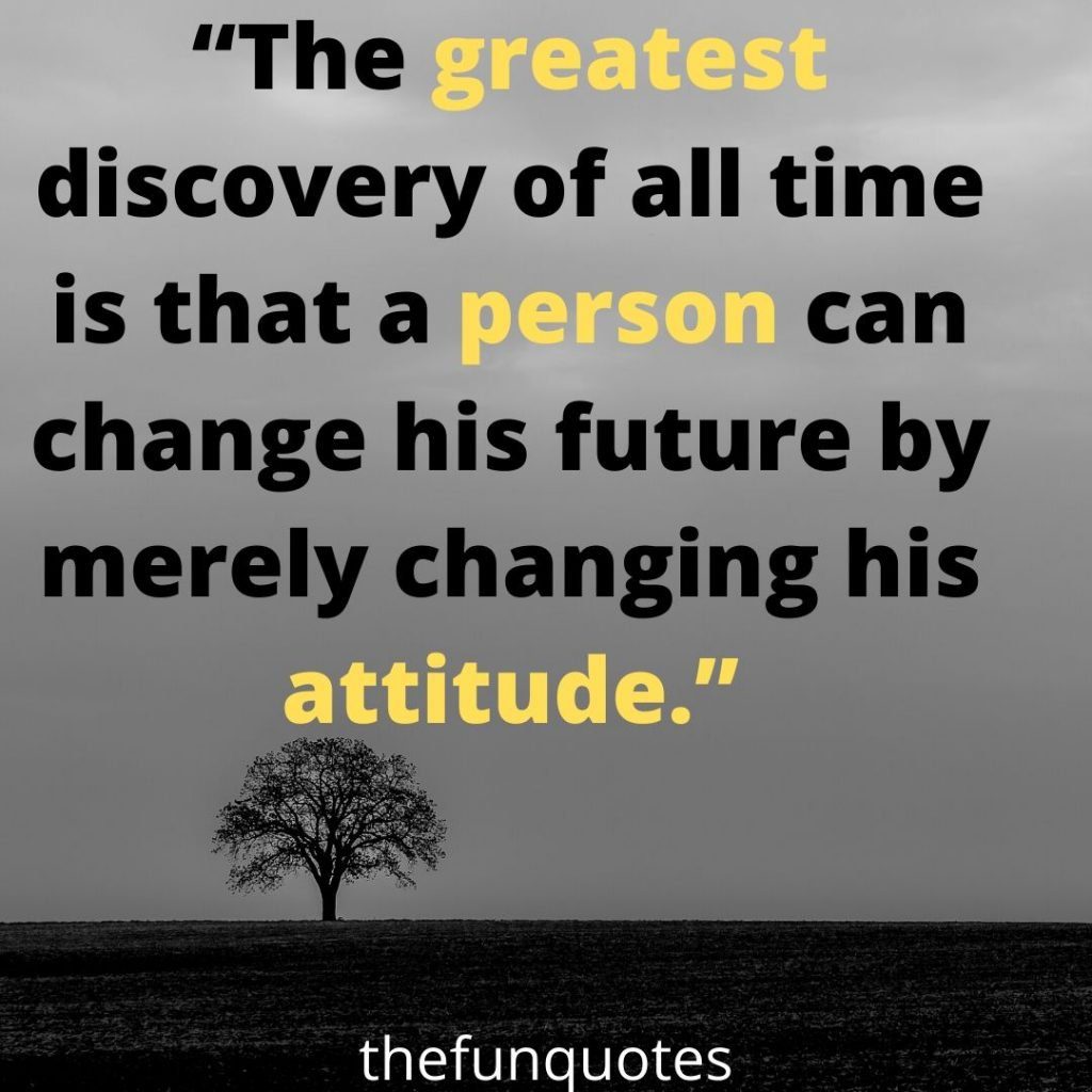 Best 20 quotes about attitude to be more positive - THEFUNQUOTES