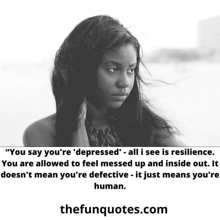 Best 50 depression quotes for your Motivation With Images - THEFUNQUOTES