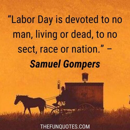 25 Happy Labor Day Quotes 2021
