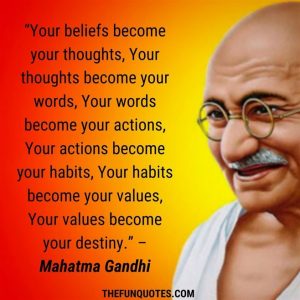 BEST QUOTES OF MAHATMA GANDHI - THEFUNQUOTES