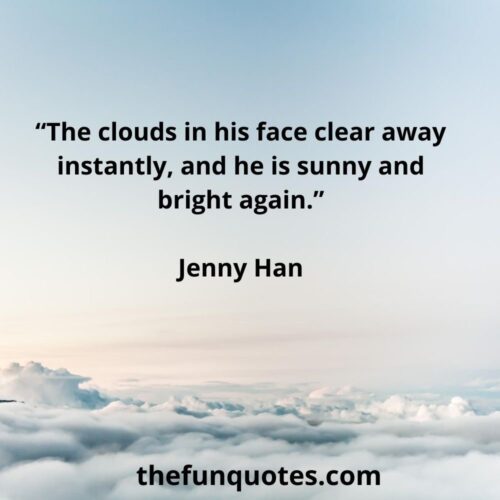 best 30 cloud quotes and sayings about life - Thefunquotes