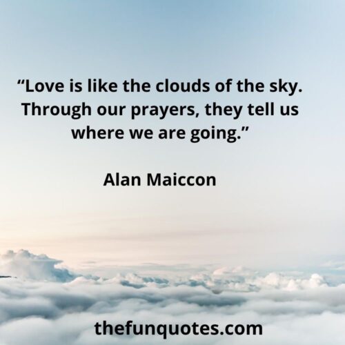 best 30 cloud quotes and sayings about life - Thefunquotes