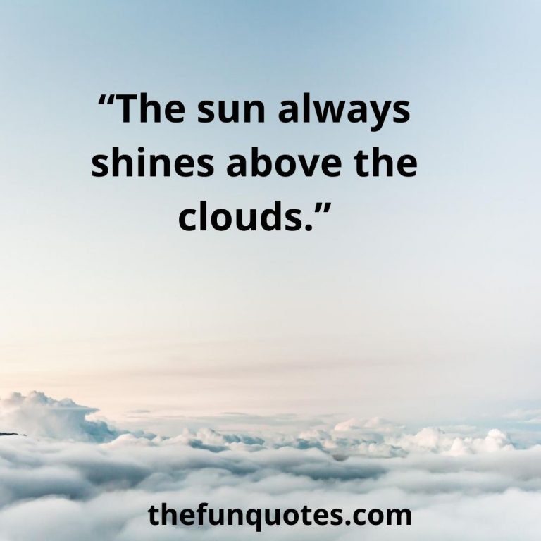 best 30 cloud quotes and sayings about life - THEFUNQUOTES