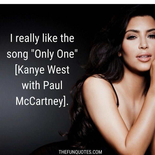 Kim Kardashian Quotes - 15 best quotes of all time