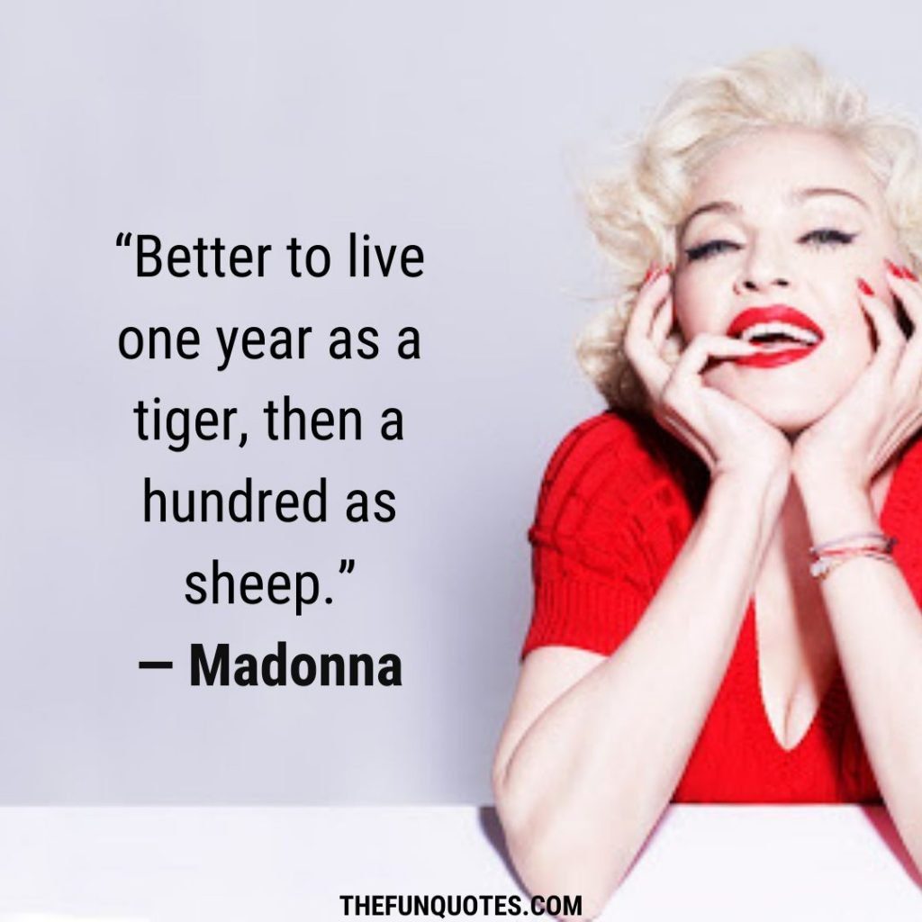 20 Most Inspiring Madonna Quotes 2021