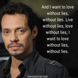 Marc Anthony Quotes : American Singer-Songwriter : United States