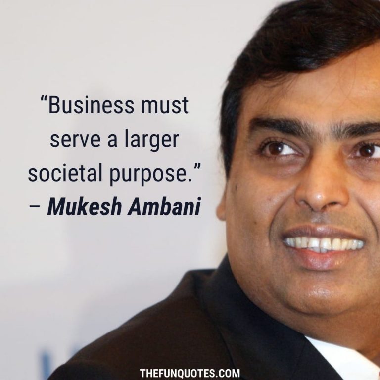 20 Famous Mukesh Ambani Quotes | Inspirational Quotes | 20 Quotes From ...