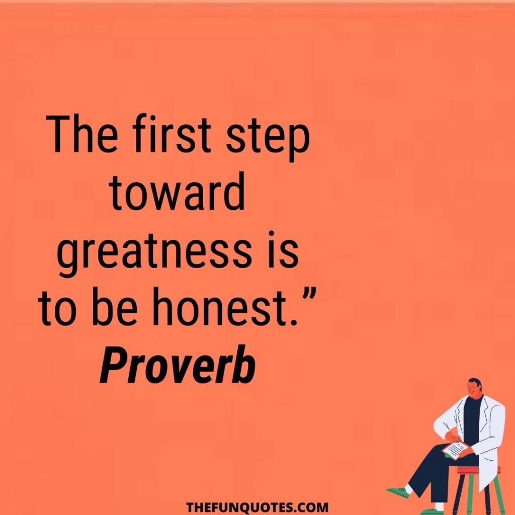 TOP 30 HONESTY IS THE BEST POLICY QUOTES