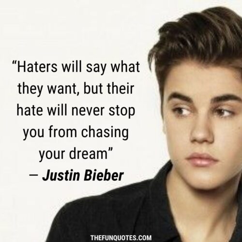 Best Of Justin Bieber Quotes With Images - THEFUNQUOTES