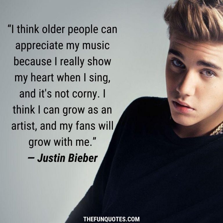 Best Of Justin Bieber Quotes With Images - THEFUNQUOTES