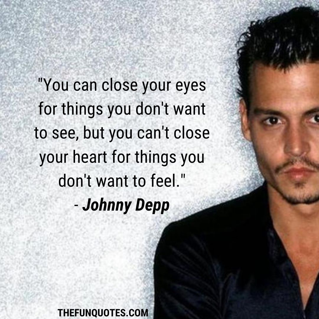 Best Of Johnny Depp Quotes : United States - THEFUNQUOTES