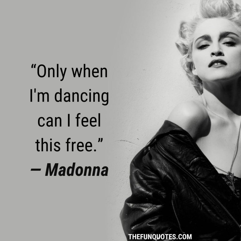 20 Most Inspiring Madonna Quotes 2021