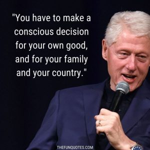 Bill Clinton Quotes : 42nd U.S. President - THEFUNQUOTES