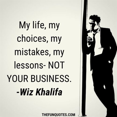 30 Mind Your Own Business Quotes And Images Minding Your Own Business Quotes Thefunquotes