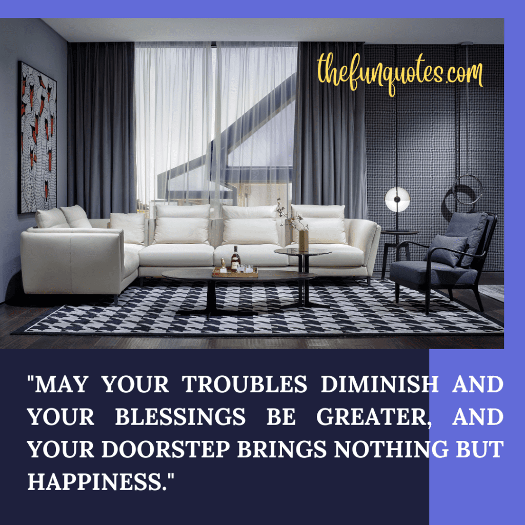Best House Blessing Quotes