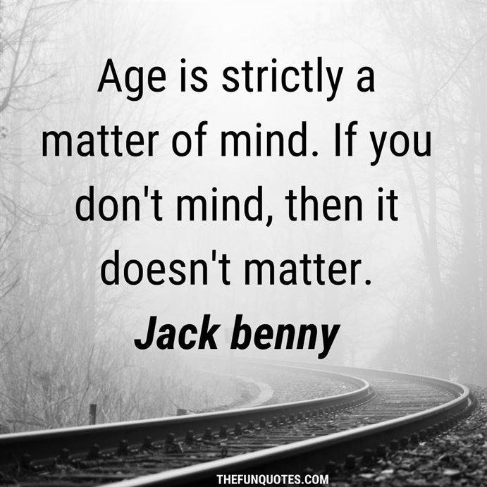 20 Young And Old Quotes