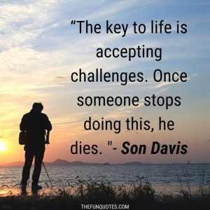 20 LIFE CHALLENGE QUOTES ideas | Inspirational Quotes | challenge