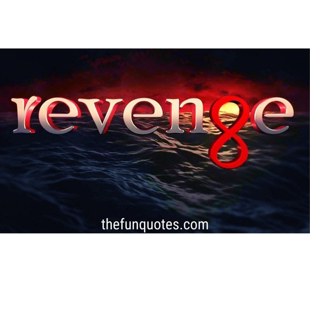 15 Revenge Quotes and Sayings ideas