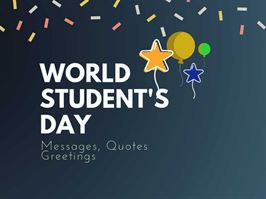 Read more about the article International Students’ Day 2021 : 20+  Quotes,Messages & Greetings | Great Success Quotes | Students day quotes