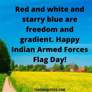 Indian armed forces flag day Quotes and Wishes
