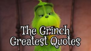 Read more about the article Best Grinch Quotes | Relatable Grinch Quotes | 20 Grinch Quotes on Christmas & Love | How the Grinch Stole Christmas (2000)