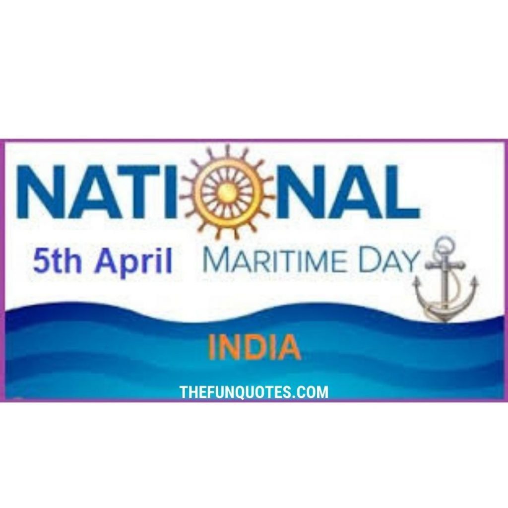 National Maritime Day in India 2021 | Motivational Quotes