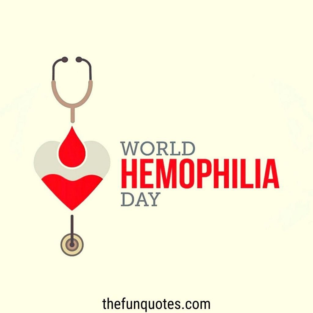 World Hemophilia Day 2021 : Wishes Quotes