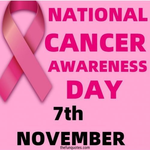 National Cancer Awareness Day 2021: Quotes and Inspiring Messages ...