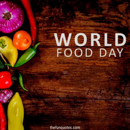 ﻿World Food Day: 25+ Messages Quotes & Greetings | 27 Happy World Food ...