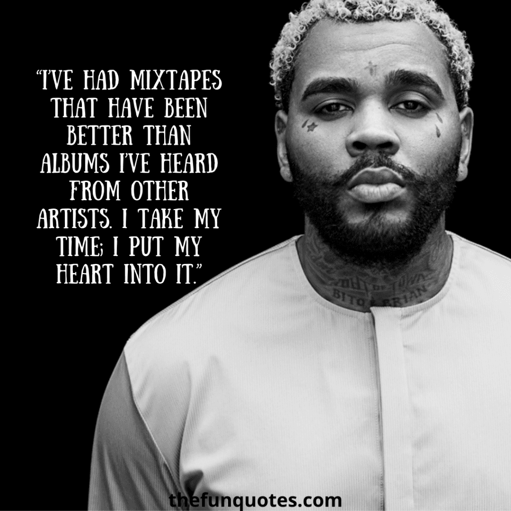 kevin gates quotes about love