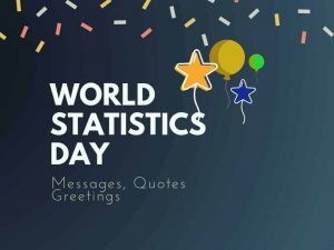 Read more about the article World Statistics Day: 28+ Messages Quotes & Greetings | World Statistics Day Motivational Quotes | World Statistics Day 2021: History & Significance | World Statistics Day 2021 | thefunquotes.com
