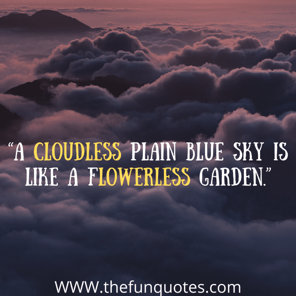 best 25 clouds quotes and sayings with images - THEFUNQUOTES