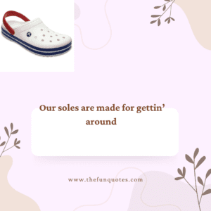 Read more about the article best crocs quotes and sayings for Instagram with images