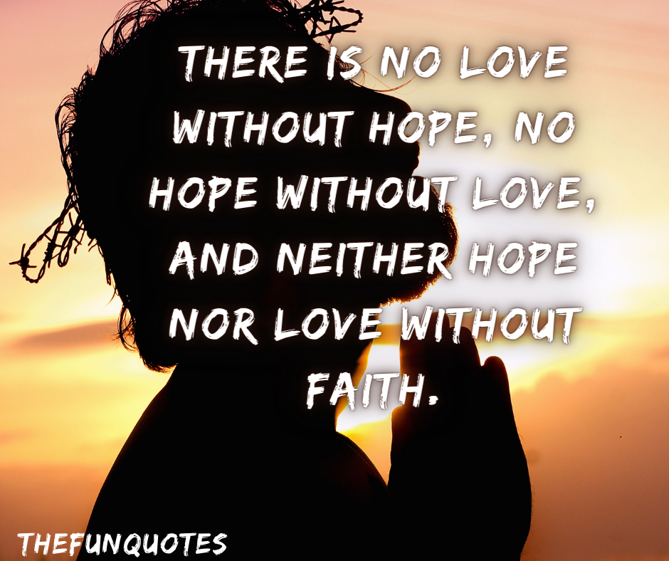 faith hope and love quotes