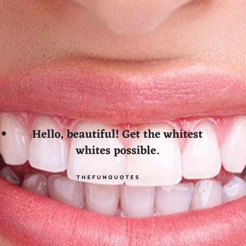 teeth whitening quotes