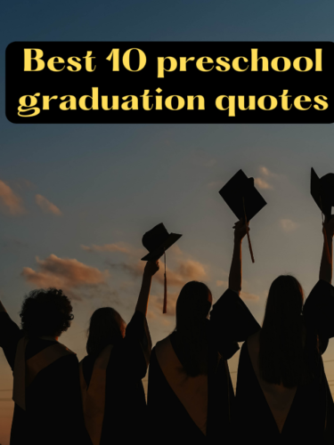Best 10 preschool graduation quotes