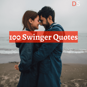 Swinger Quotes
